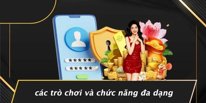 Các Trò Chơi Và Chức Năng Đa Dạng