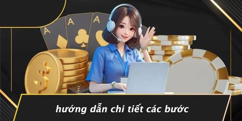 Hướng Dẫn Chi Tiết Các Bước